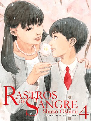 RASTROS DE SANGRE 04 - MILKY WAY