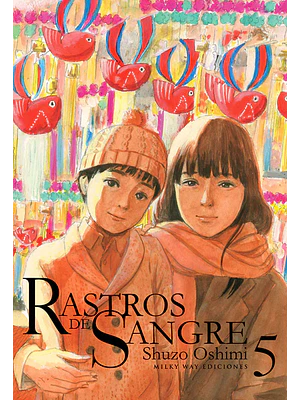 RASTROS DE SANGRE 05 - MILKY WAY