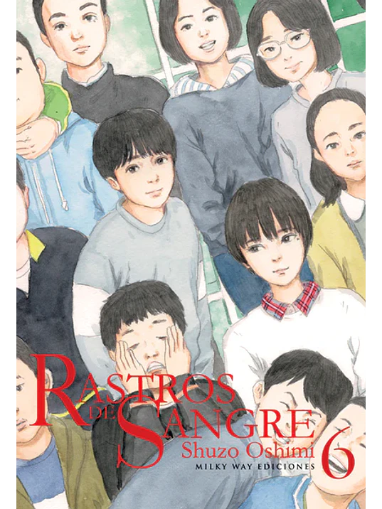 RASTROS DE SANGRE 06 - MILKY WAY 1