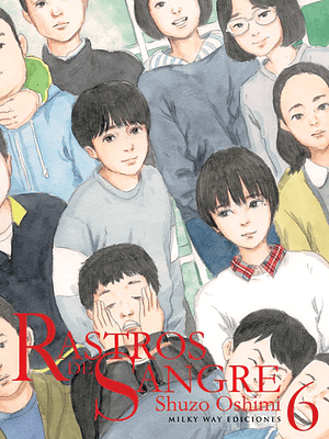 RASTROS DE SANGRE 06 - MILKY WAY