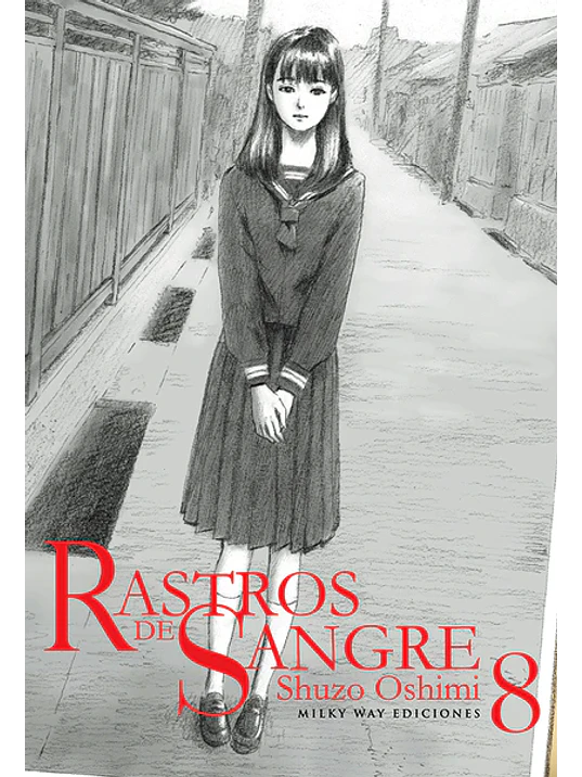 RASTROS DE SANGRE 08 - MILKY WAY 1