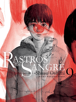 RASTROS DE SANGRE 09 - MILKY WAY