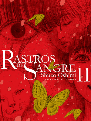 RASTROS DE SANGRE 11 - MILKY WAY