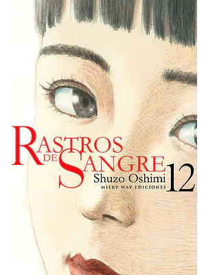 RASTROS DE SANGRE 12 - MILKY WAY