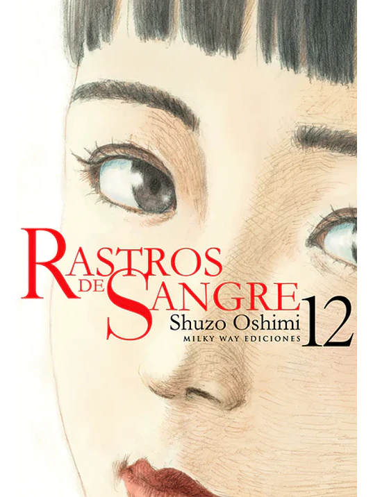 RASTROS DE SANGRE 12 - MILKY WAY 1