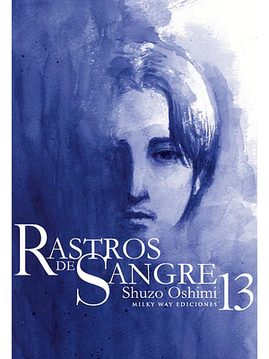 RASTROS DE SANGRE 13 - MILKY WAY