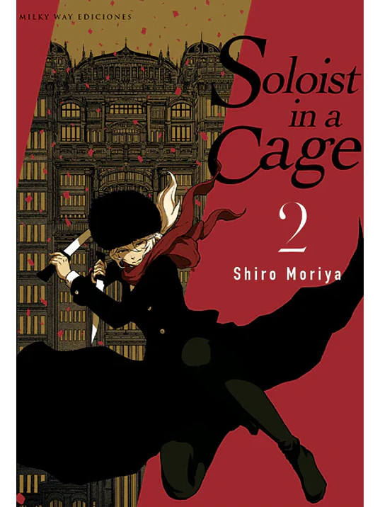 SOLOIST IN A CAGE 02 - MILKY WAY 1