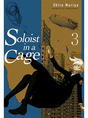 SOLOIST IN A CAGE 03 - MILKY WAY