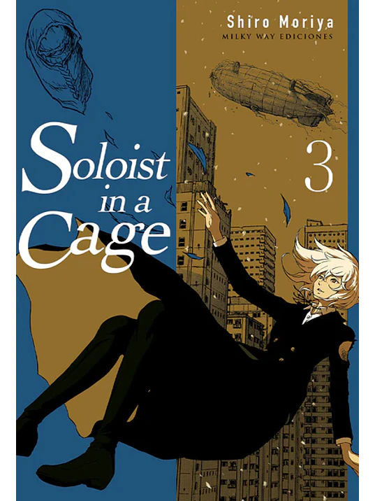 SOLOIST IN A CAGE 03 - MILKY WAY 1