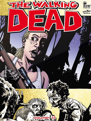 THE WALKING DEAD VOL. 11 - OVNIPRESS