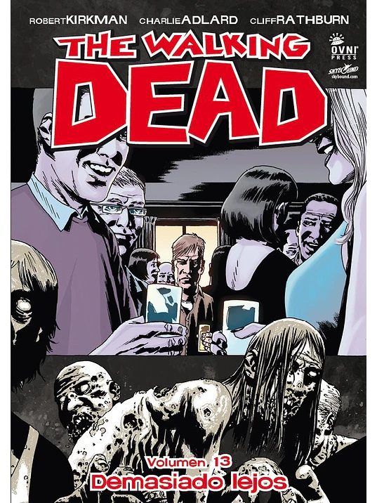 THE WALKING DEAD VOL. 13 - OVNIPRESS 1