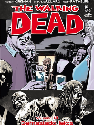 THE WALKING DEAD VOL. 13 - OVNIPRESS