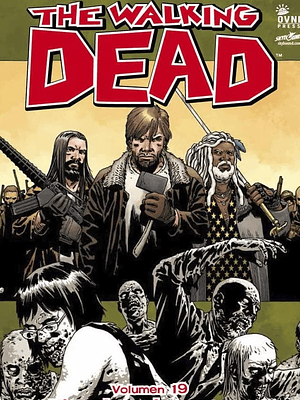 THE WALKING DEAD VOL. 19 - OVNIPRESS