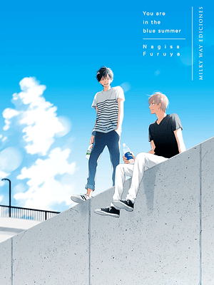 YOU ARE IN THE BLUE SUMMER - MILKY WAY