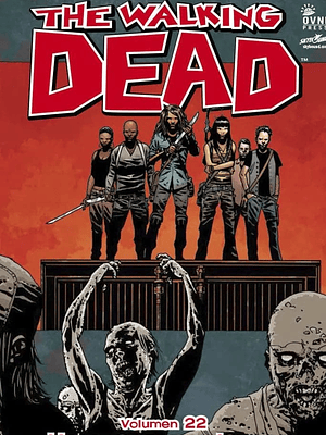 THE WALKING DEAD VOL. 22 - OVNIPRESS