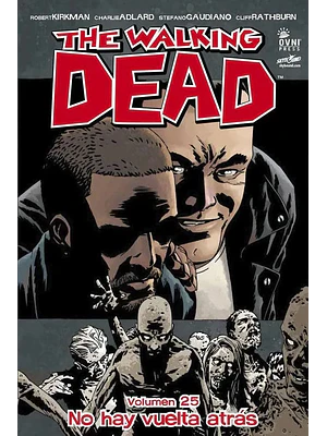 THE WALKING DEAD VOL. 25 - OVNIPRESS