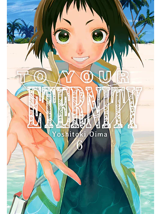 TO YOUR ETERNITY 06 - MILKY WAY 1