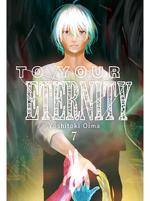 TO YOUR ETERNITY 07 - MILKY WAY