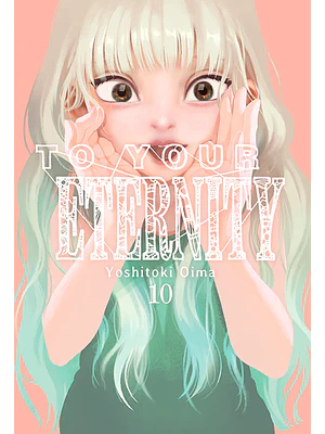 TO YOUR ETERNITY 10 - MILKY WAY