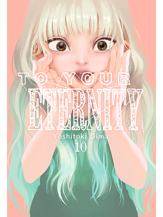 TO YOUR ETERNITY 10 - MILKY WAY 1