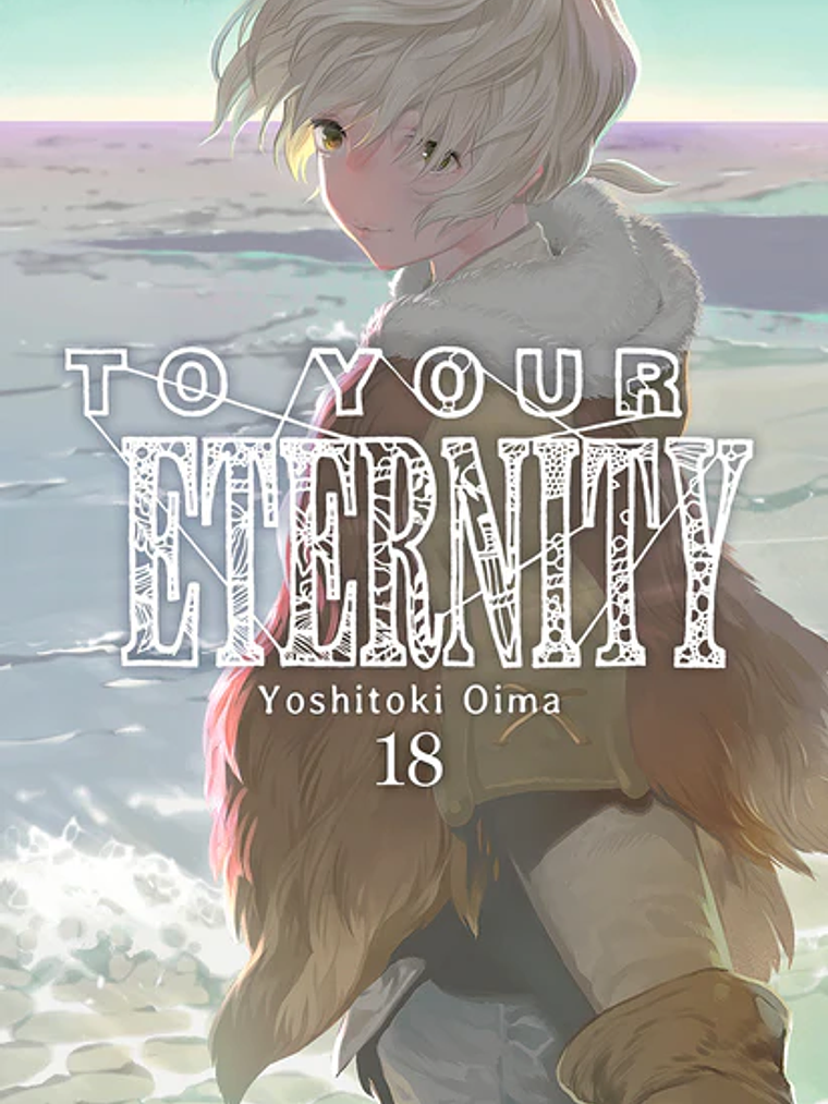 TO YOUR ETERNITY 18 - MILKY WAY 1