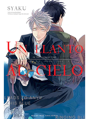 UN LLANTO AL CIELO 01 - MILKY WAY