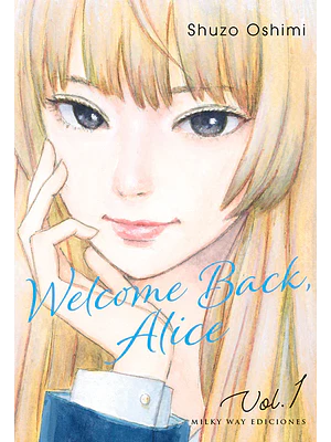 WELCOME BACK, ALICE 01 - MILKY WAY