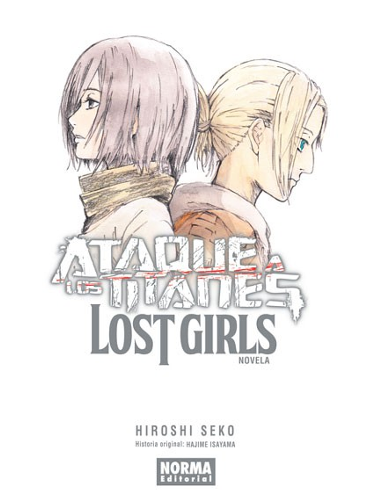ATAQUE A LOS TITANES: LOST GIRLS NOVELA - NORMA 1
