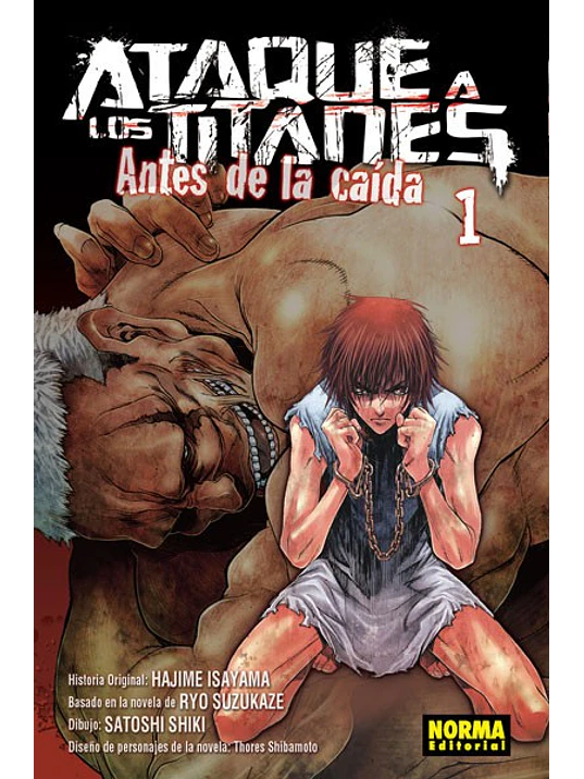 ATAQUE A LOS TITANES: ANTES DE LA CAÍDA 01 - NORMA 1