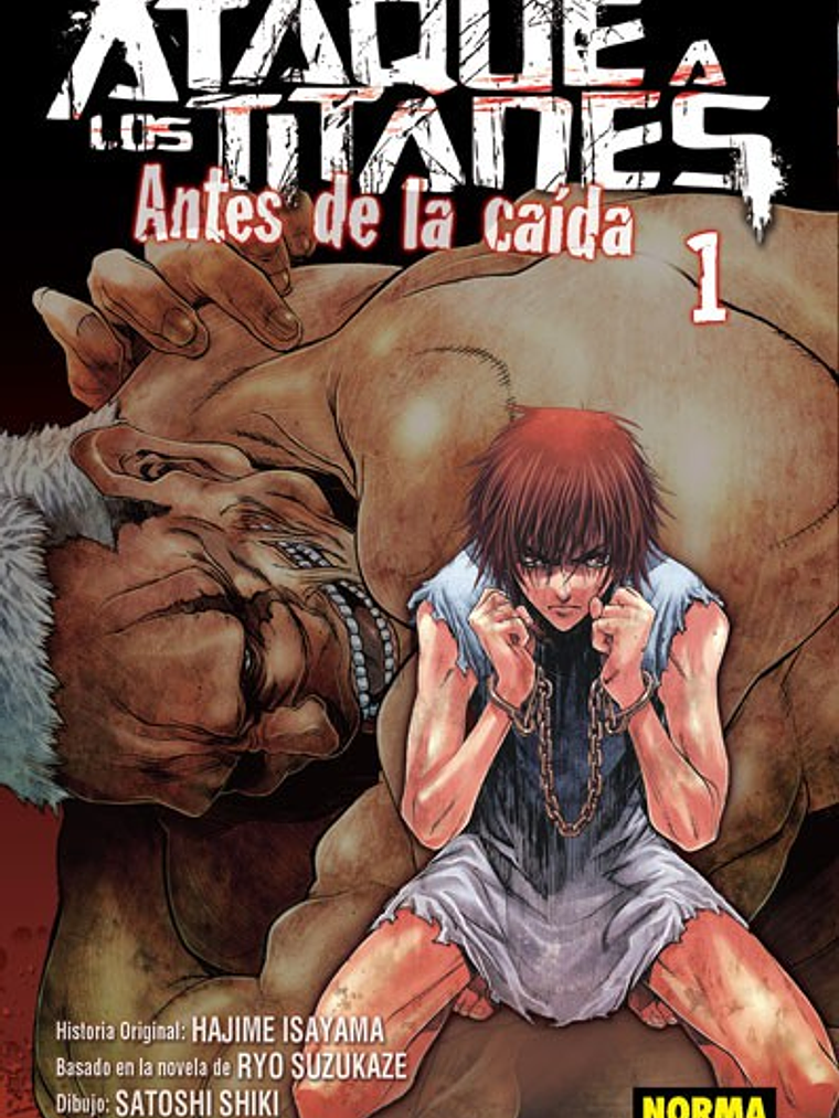 ATAQUE A LOS TITANES: ANTES DE LA CAÍDA 01 - NORMA 1