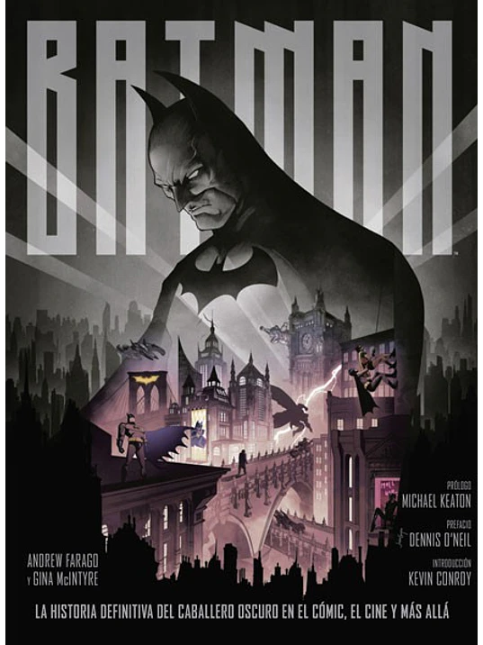 BATMAN: LA HISTORIA DEFINITIVA DEL CABALLERO OSCURO EN EL COMIC, EL CINE Y MAS ALLA - NORMA 1