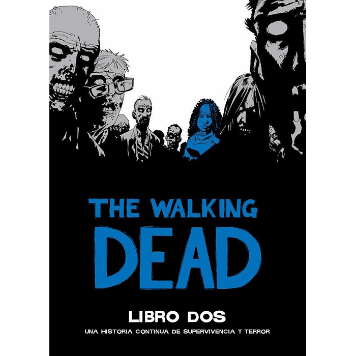 THE WALKING DEAD DELUXE - LIBRO 02 - OVNIPRESS