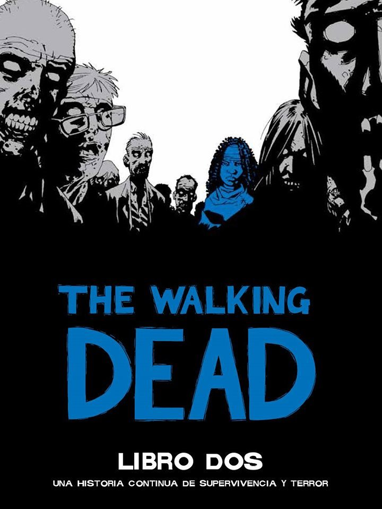 THE WALKING DEAD DELUXE - LIBRO 02 - OVNIPRESS 1