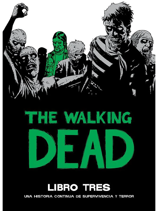 THE WALKING DEAD DELUXE - LIBRO 03 - OVNIPRESS 1