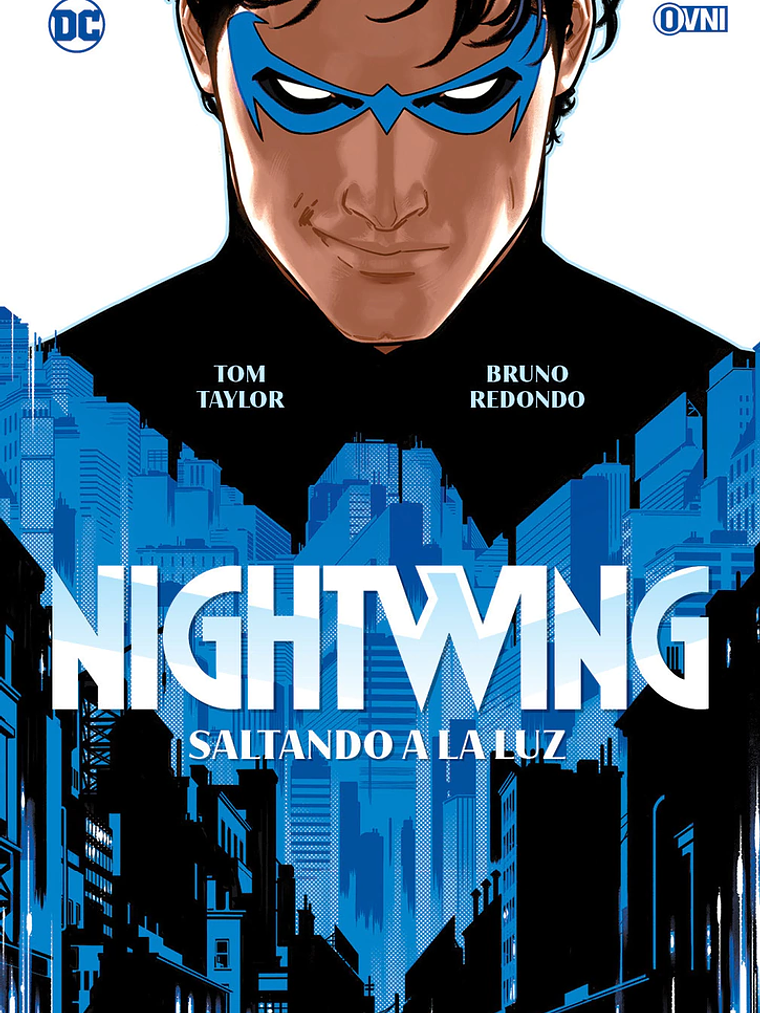NIGHTWING: SALTANDO A LA LUZ - OVNIPRESS 1
