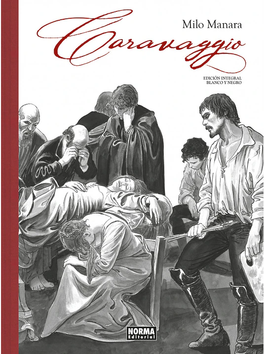 CARAVAGGIO. EDICION INTEGRAL EN BLANCO Y NEGRO - NORMA 1