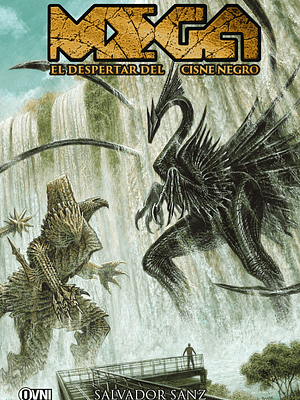 MEGA: EL DESPERTAR DEL CISNE NEGRO - OVNIPRESS