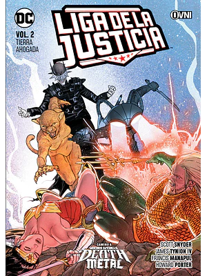 LIGA DE LA JUSTICIA VOL. 02: TIERRA AHOGADA - OVNIPRESS
