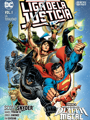 LIGA DE LA JUSTICIA VOL. 01: LA TOTALIDAD - OVNIPRESS