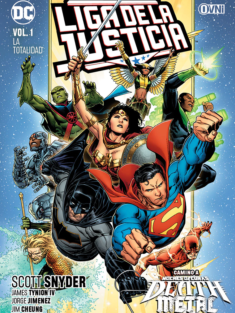 LIGA DE LA JUSTICIA VOL. 01: LA TOTALIDAD - OVNIPRESS 1