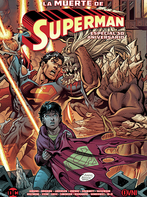 LA MUERTE DE SUPERMAN: ESPECIAL 30 ANIVERSARIO - OVNIPRESS