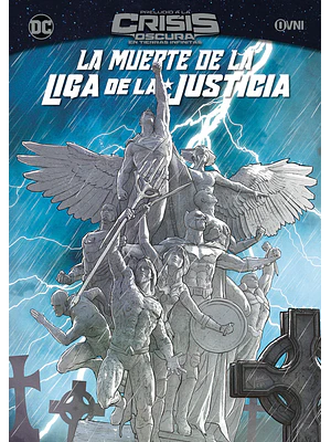 LA MUERTE DE LA LIGA DE LA JUSTICIA - OVNIPRESS