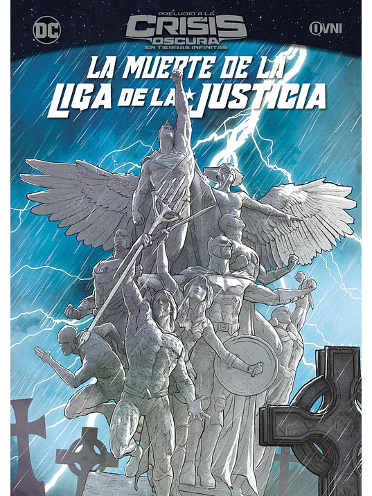 LA MUERTE DE LA LIGA DE LA JUSTICIA - OVNIPRESS 1