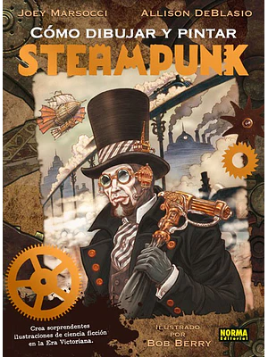 COMO DIBUJAR Y PINTAR STEAMPUNK - NORMA