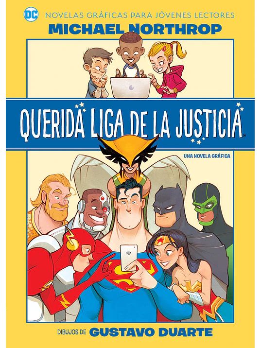 JOVENES LECTORES - LIGA DE LA JUSTICIA: QUERIDA LIGA DE LA JUSTICIA - OVNIPRESS 1