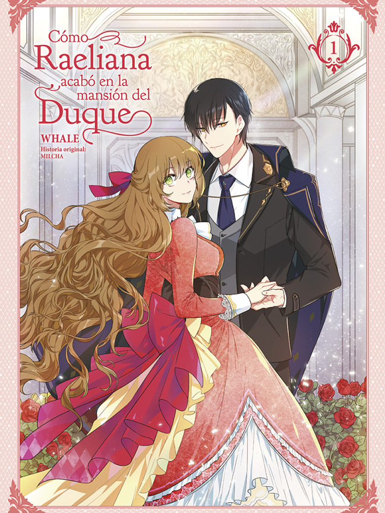 COMO RAELIANA ACABO EN LA MANSION DEL DUQUE 01 - NORMA 1