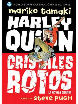 JOVENES LECTORES - HARLEY QUINN: CRISTALES ROTOS - OVNIPRESS