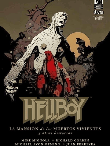 HELLBOY: LA MANSION DE LOS MUERTOS VIVIENTES Y OTRAS HISTORIAS - OVNIPRESS