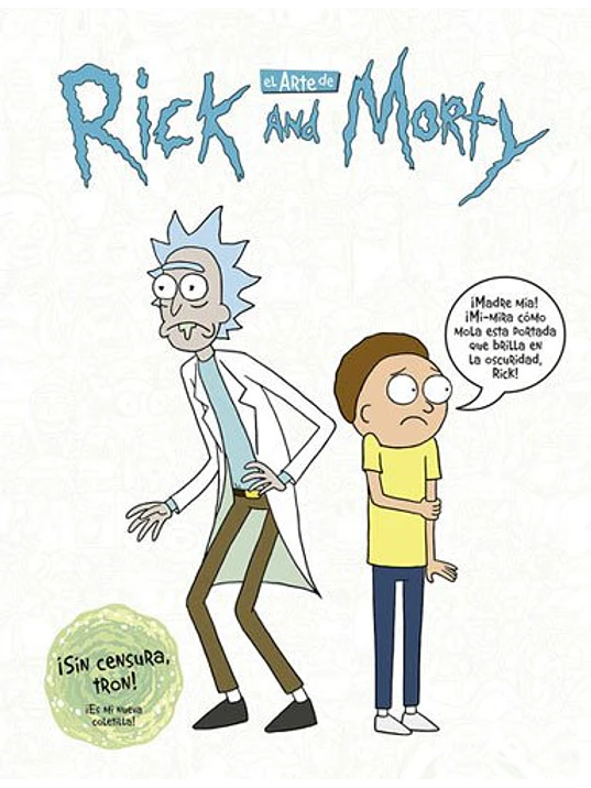 EL ARTE DE RICK Y MORTY - NORMA 1