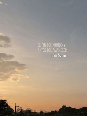 EL FIN DEL MUNDO Y ANTES DEL AMANECER - NORMA